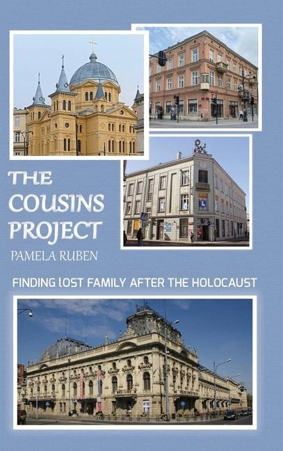 The Cousins Project: Finding Lost Family After the Holocaust