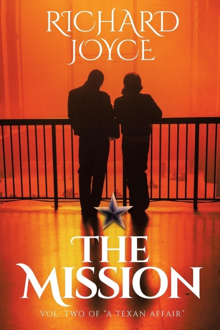 The Mission: A Texan Affair - Vol.2