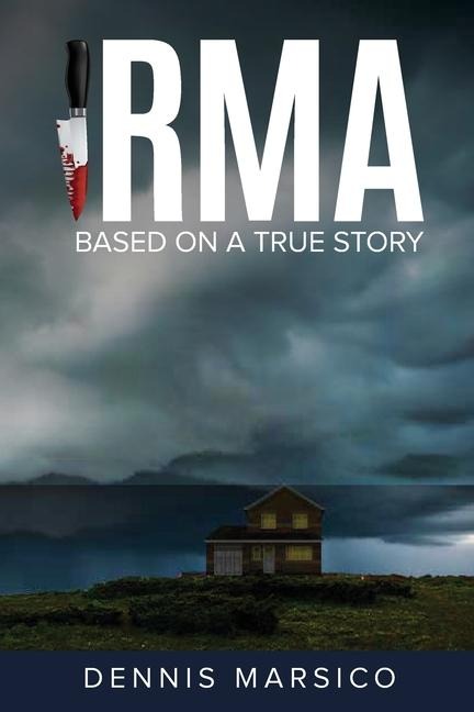 IRMA: Based On A True Story