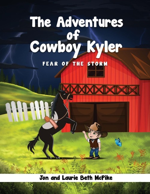 The Adventures of Cowboy Kyler: Fear of the Storm