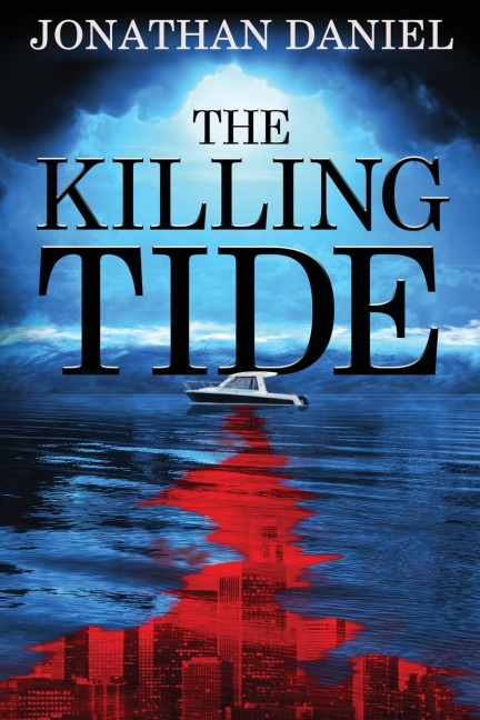 The Killing Tide: An apocalyptic disaster thriller