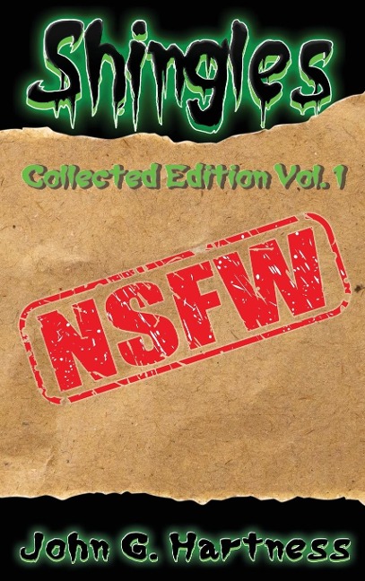 NSFW: Shingles Collected Edition Vol. 1