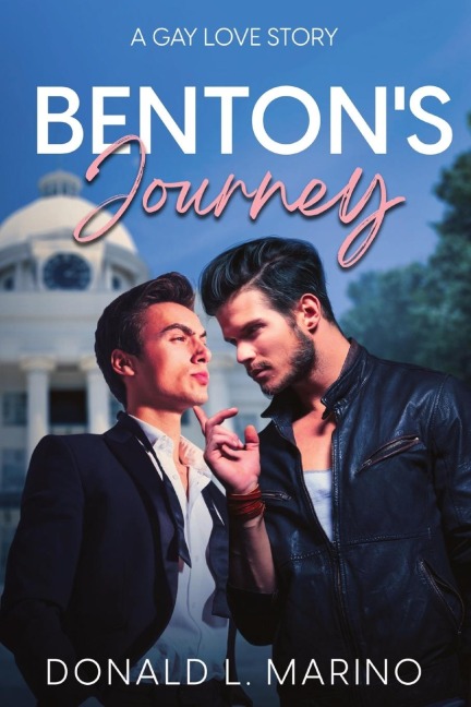 Bentons Journey: A Gay Love Story