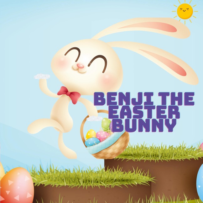 Benji the Easter Bunny: Story and Poem