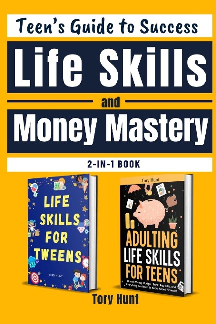 Teens Guide to Success Life Skills and Money Mastery