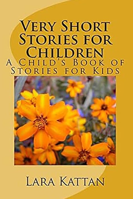 Very Short Stories for Children: A Childs Book of Stories for Kids