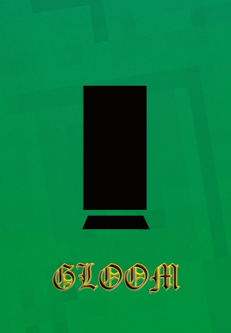 Gloom: OPENING SEQUENCE