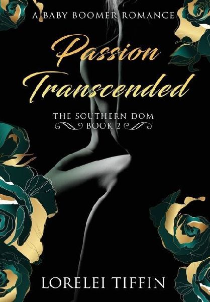 Passion Transcended: Southern Dom Book 2