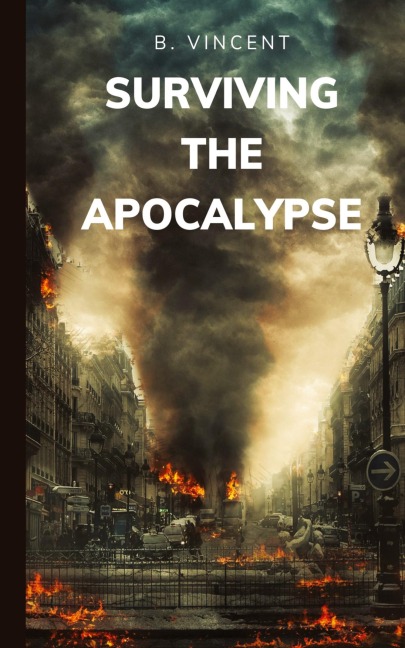 Surviving the Apocalypse