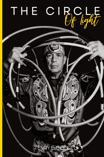 The Circle of Light: A World Champion Hoop Dancers Journey to Embracing His Native Roots