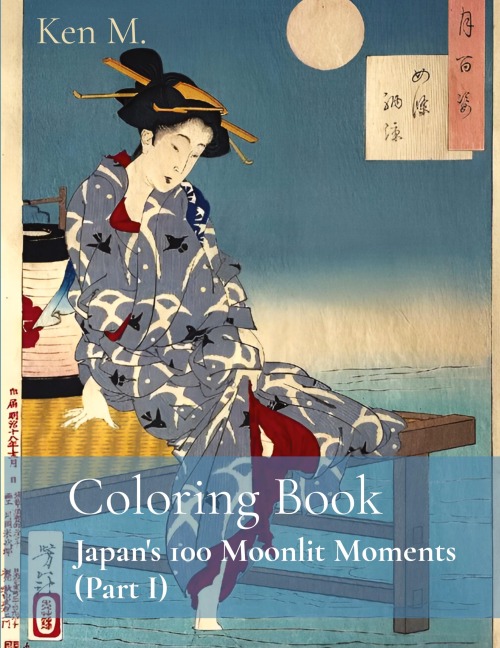 Coloring Book: Japans 100 Moonlit Moments (Part I)
