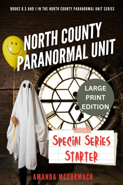 North County Paranormal Unit: Special Series Starter