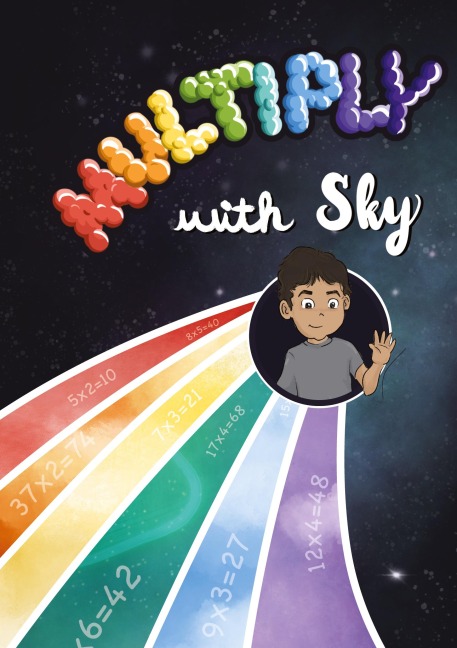 Multiply with Sky: A food adventure for kids that teaches multiplication