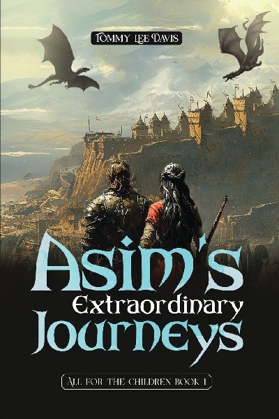 Asims Extraordinary Journeys: All for the Children