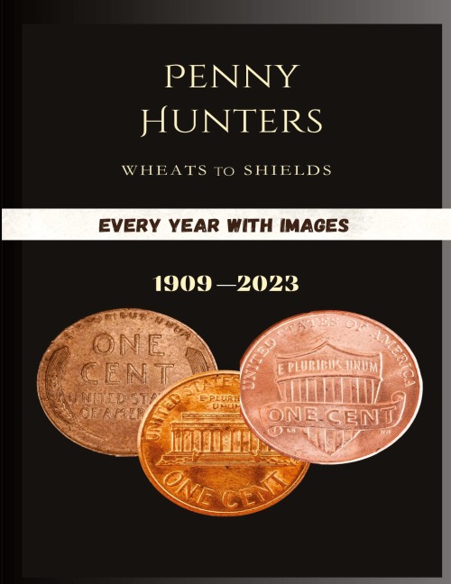 Penny Hunters: Wheats to Shields