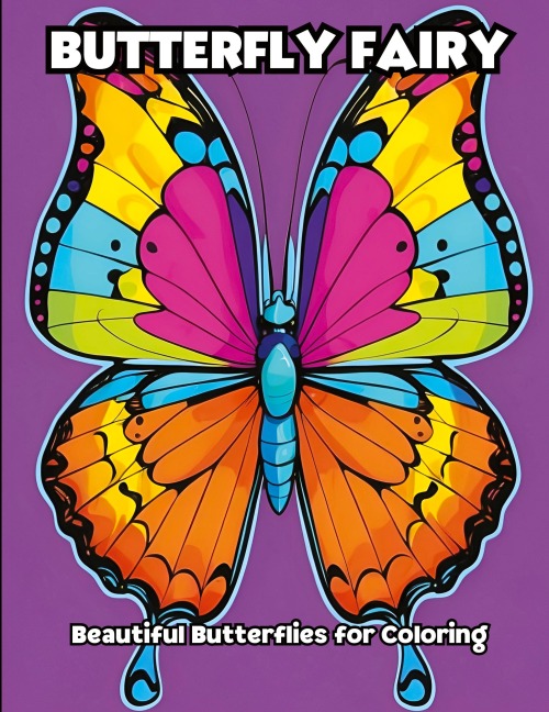 Butterfly Fairy: Beautiful Butterflies for Coloring