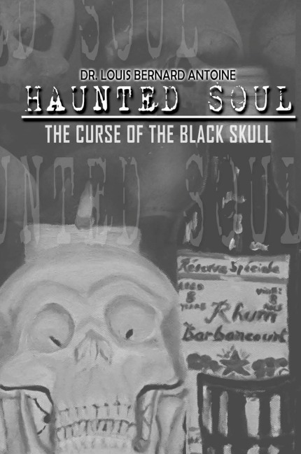 Haunted Soul: The Curse of the Black Skull