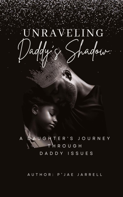 Unraveling Daddys Shadow