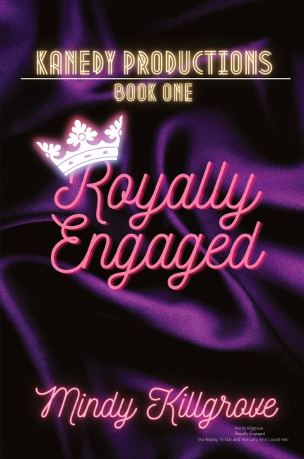 Royally Engaged: The Reality TV Star and the Lady Who Loved Him