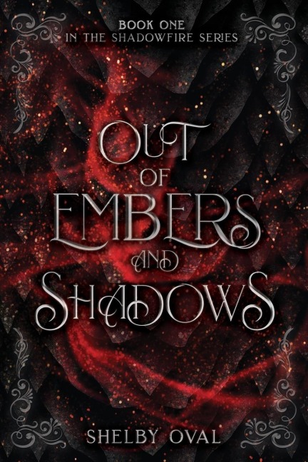 Out of Embers and Shadows: A thrilling dragon, fantasy adventure