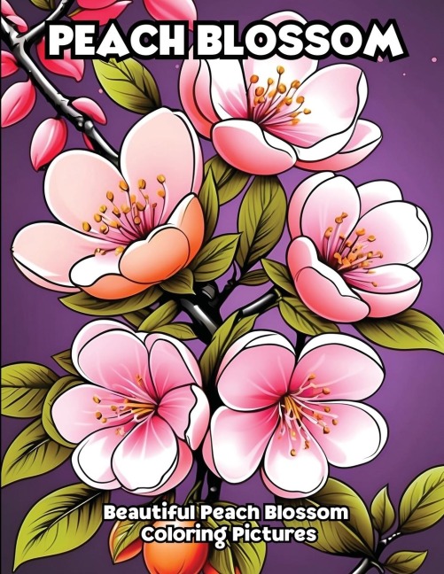 Peach Blossom: Beautiful Peach Blossom Coloring Pictures