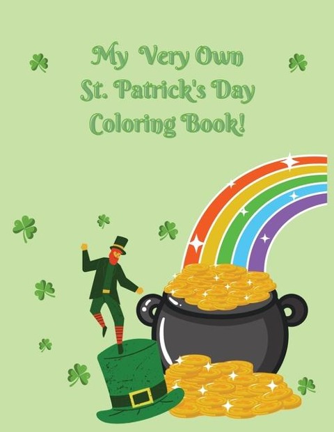 My Very Own St. Patricks Day Coloring Book!