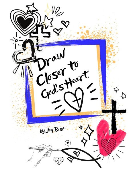 Draw Closer to Gods Heart: Creative Devotional