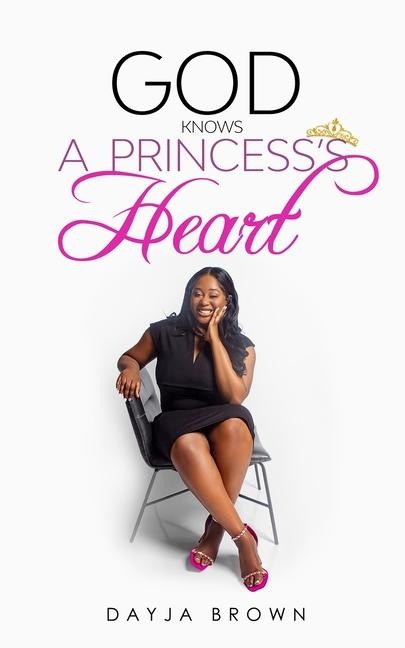 God Knows a Princesss Heart