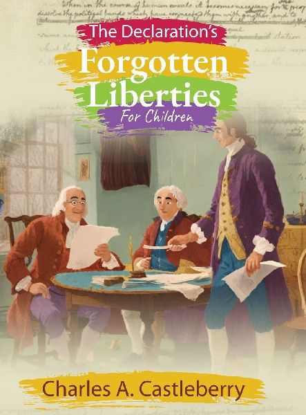 The Declarations Forgotten Liberties for Children