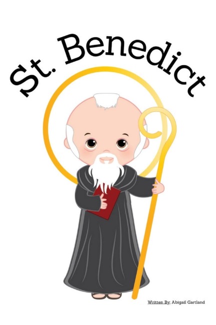 St. Benedict - Childrens Christian Book - Lives of the Saints