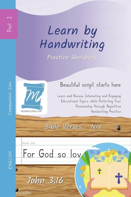 Handwriting Practice Workbook - Bible Verses - John 3: 16 - NIV - Print, Level 2: Learn by Handwriting . Adults and Children - Companion Size - BVJP2PES