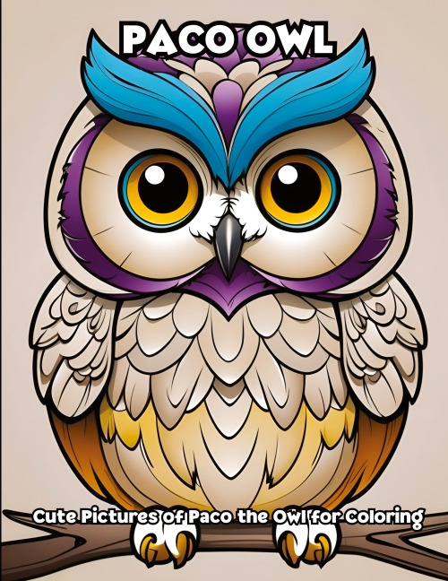 Paco Owl: Cute Pictures of Paco the Owl for Coloring