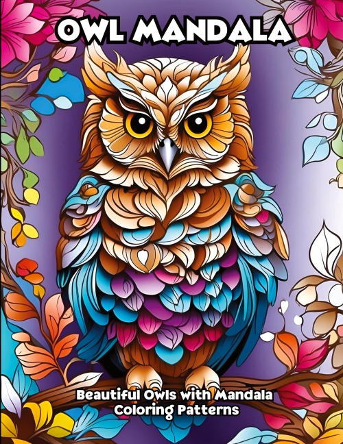 Owl Mandala: Beautiful Owls with Mandala Coloring Patterns