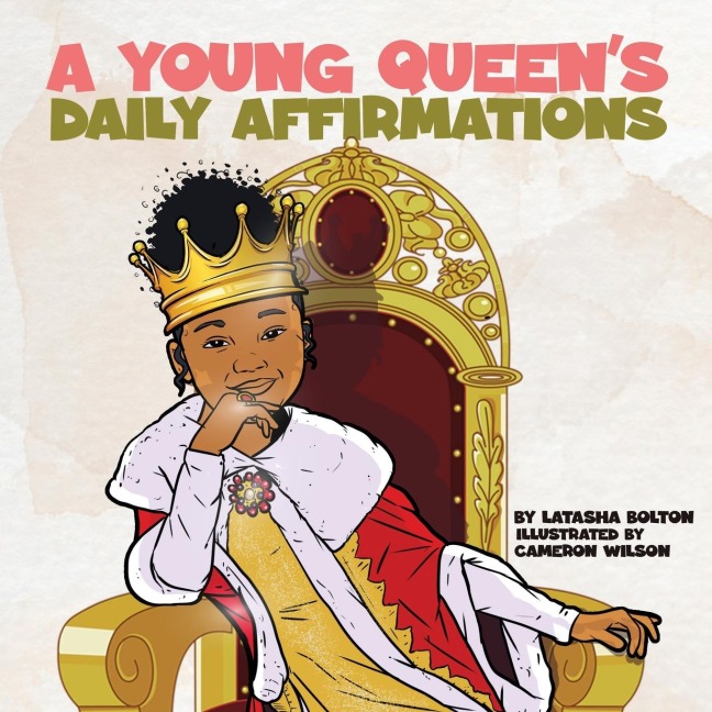 A YOUNG QUEENS DAILY AFFIRMATIONS