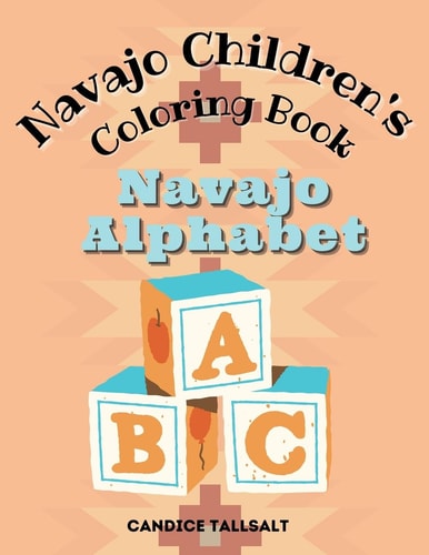 Navajo Children's Coloring Book Navajo Alphabet