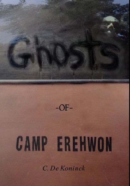 Ghosts of Camp Erehwon