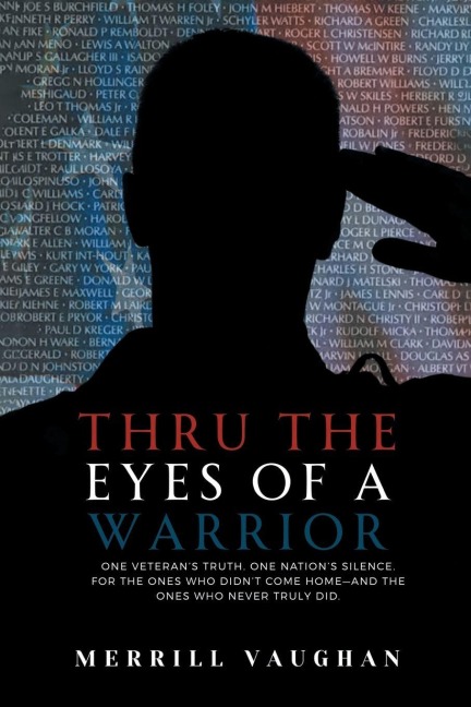 Thru The Eyes of a Warrior