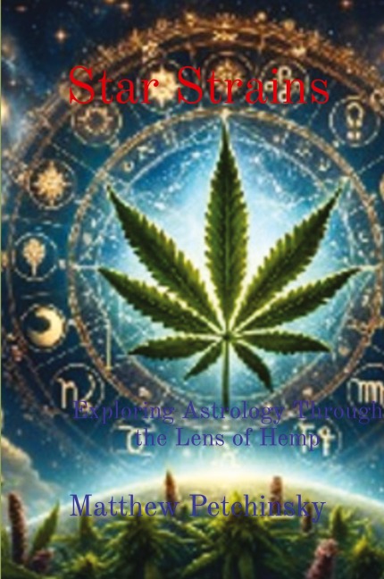Star Strains: Exploring Astrology Through the Lens of Hemp