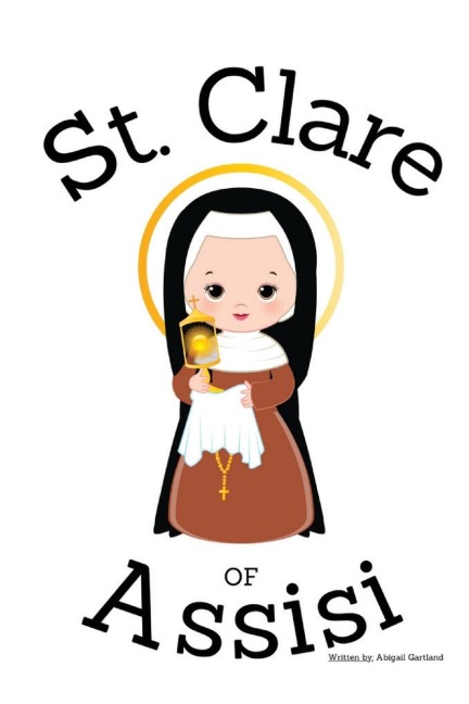 St. Clare of Assisi - Childrens Christian Book - Lives of the Saints