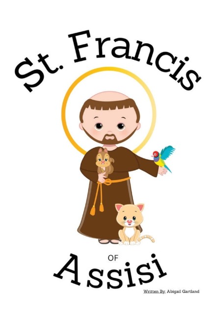 St. Francis of Assisi - Childrens Christian Book - Lives of the Saints