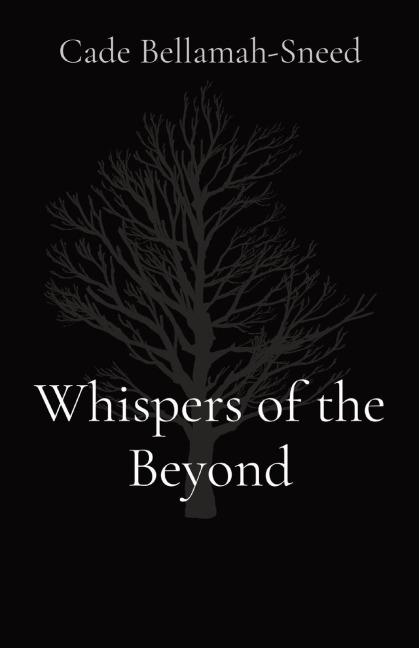 Whispers of the Beyond