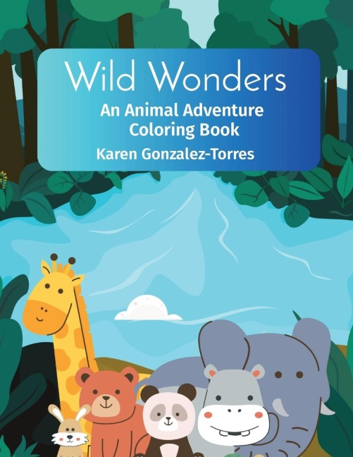 Wild Wonders: An Animal Adventure  Coloring Book