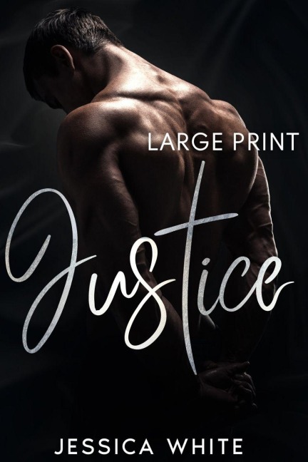 Justice  (Large Print): A Love Story from a Small Town: A Love Story from a Small Town: A Small Town Romance