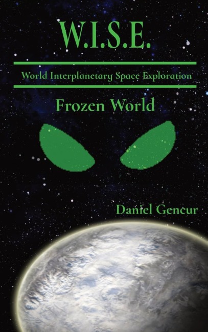 W.IS.E.    World Interplanetary Space Exploration: Frozen World