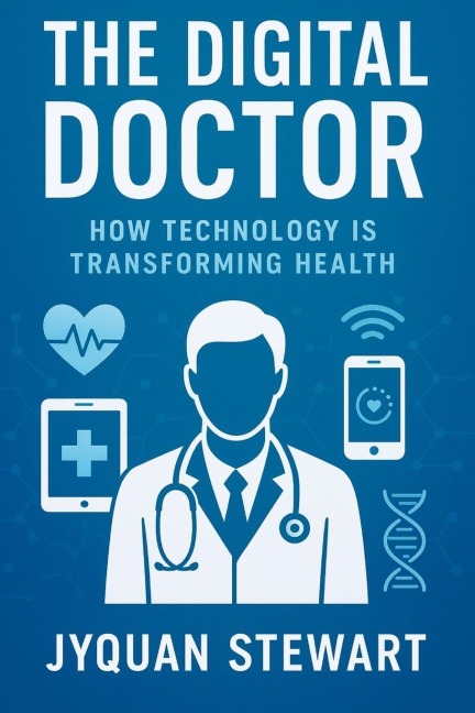 The Digital Doctor: How Technology is Transforming