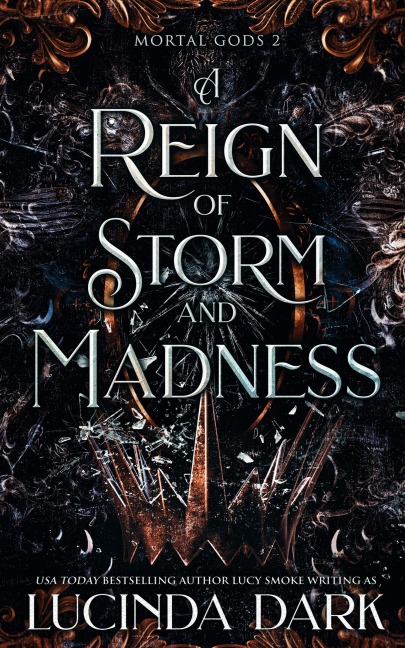 A Reign of Storm and Madness
