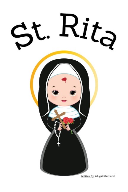 St. Rita - Childrens Christian Book - Lives of the Saints