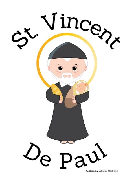 St. Vincent De Paul - Childrens Christian Book - Lives of the Saints