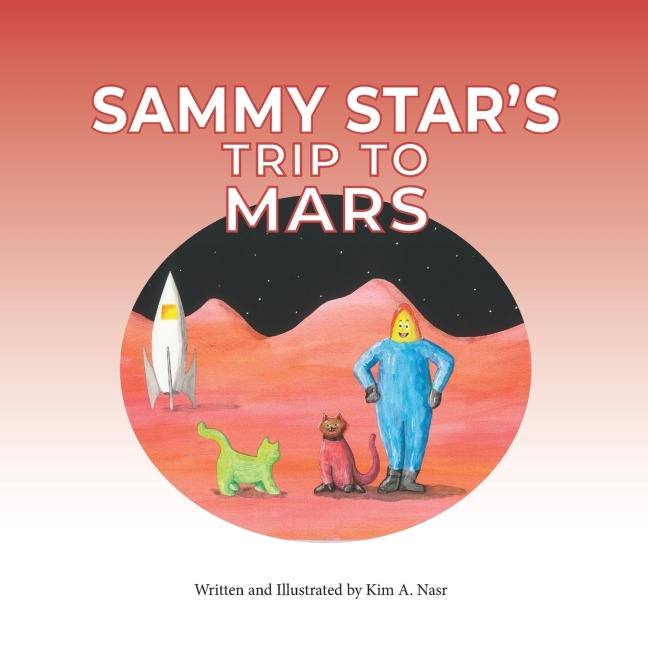 SAMMY STARS TRIP TO MARS