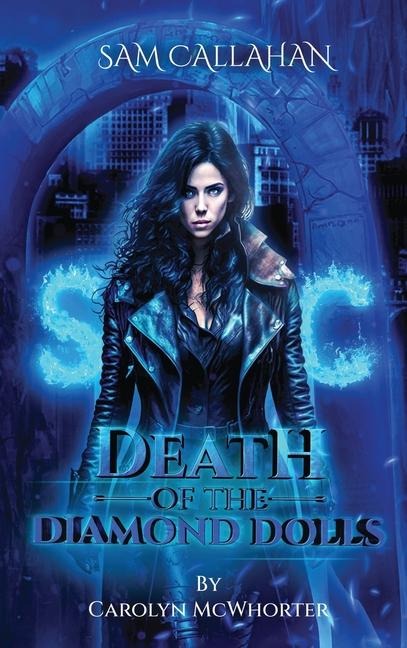 Sam Callahan: Death of the Diamond Dolls